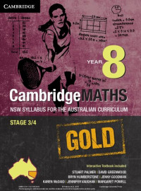Stuart Palmer, David Greenwood, Bryn Humberstone, Justin Robinson, Jenny Goodman, Jenny Vaughan, Karen McDaid — Cambridge Mathematics GOLD NSW Syllabus for the Australian Curriculum Year 8 Pack (Textbook and Interactive Textbook)