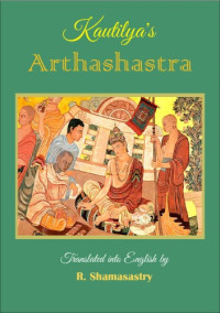 R. Shamasastry — Kautilya's Arthashastra