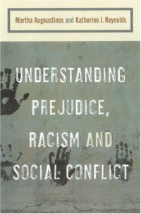 Al-Shaikh, Roderick MacSween, John M. Graham, Norell, Marsden, Drife, Yu, McCowa, Baldry — Understanding Prejudice, Racism and Social Conflict