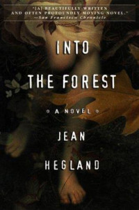 Jean Hegland — Into the Forest
