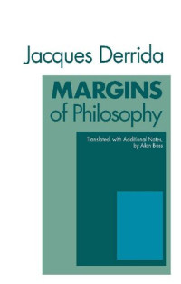 Jacques Derrida — Margins of Philosophy