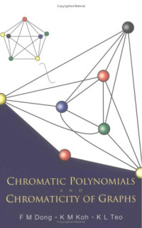 F M Dong — Chromatic Polynomials And Chromaticity Of Graphs