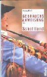 Heinz Ohff — Gebrauchsanweisung für Schottland