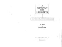 Paulo Freire, Ira Short — A Pedagogy for Liberation
