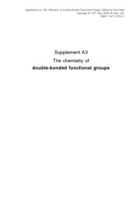 Patai Saul. (ed.) — The chemistry of double-bonded functional groups - Supplement A3