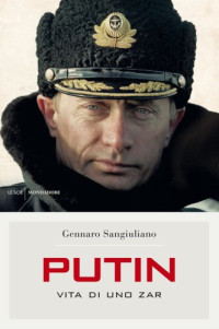 Gennaro Sangiuliano — Putin. Vita di uno Zar