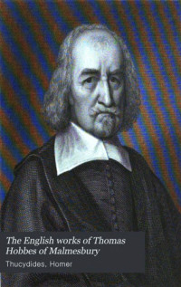 Thomas Hobbes — The English Works of Thomas Hobbes of Malmesbury, Vol. 1: Elements of Philosophy