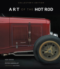 Ken Gross — Art of the Hot Rod