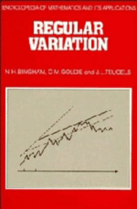 N. H. Bingham, Dr C. M. Goldie, J. L. Teugels — Regular variation