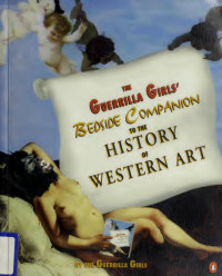 Guerrilla Girls — The Guerrilla Girls’ Bedside Companion to the History of Western Art