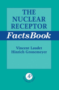 Vincent Laudet, Hinrich Gronemeyer — The Nuclear Receptor FactsBook (Factsbook)