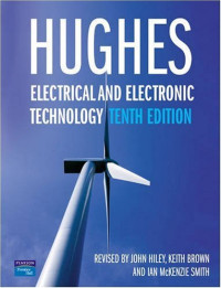 Edward Hughes; John Hiley, Keith Brown, Ian McKenzie Smith — Hughes Electrical & Electronic Technology, 10th Edition