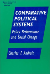 Charles F. Andrain — Comparative political systems - policy performance and social change