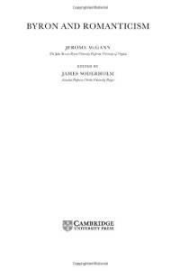 Jerome McGann, James Soderholm — Byron and romanticism