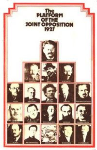 Trotsky, Leon — Platform of the Joint Opposition