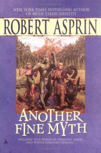 Robert Lynn Asprin — Another Fine Myth