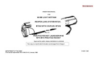 United States. Dept. of the Army — Operator's manual for 66mm light antitank weapon system M72A1, M72A2 with coupler, M72A3 and practice rocket launcher M190 with M73 practice rocket
