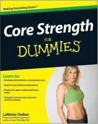 LaReine Chabut — Core Strength For Dummies.