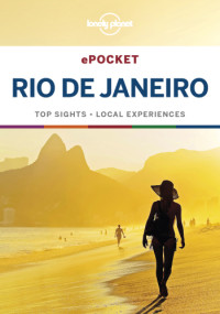 Lonely Planet, Regis St Louis — Lonely Planet Pocket Rio de Janeiro