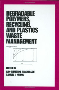 Albertsson — Degradable Polymers, Recycling, and Plastics Waste Management