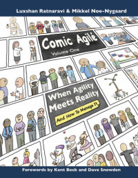 Luxshan Ratnaravi; Mikkel Noe-Nygaard — Comic Agilé - When Agility Meets Reality