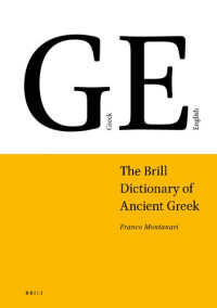 Montanari — The Brill Dictionary of Ancient Greek