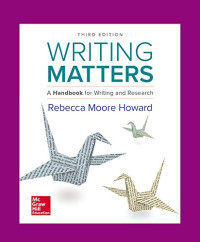Rebecca Moore Howard — Writing Matters: A Handbook for Writing and Research / 3e TABBED