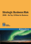 Ernst &Young — Strategic Business Risk: 2008 – the Top 10 Risks For Business