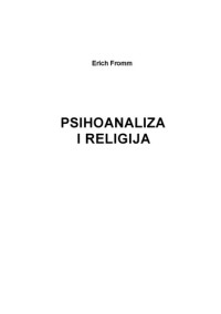 Erich Fromm — Psihoanaliza i religija