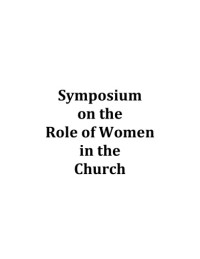 General Conference of Seventh-day Adventists — Symposium on the Role of Women in the Church
