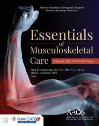 April Armstrong; Mark C Hubbard — Essentials of Musculoskeletal Care: Enhanced Edition