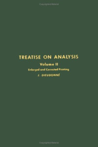 Jean Dieudonne — Treatise on Analysis