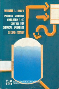 William L. Luyben — Process Modeling Simulation and Control for Chemical Engineers