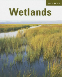 Galadriel Findlay Watson — Wetlands (Biomes)
