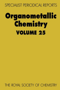 Edward W. Abel, M. J. Almond, D. A. Armitage — Organometallic chemistry. Electronic book .: a review of the literature published during 1995