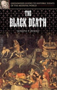 Joseph P. Byrne — The Black Death