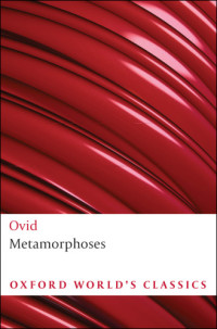 Ovid, A. D. Melville, E. J. Kenney — Ovid: Metamorphoses