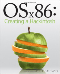 Peter Baldwin — OSx86: Creating a Hackintosh