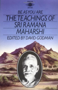 The mind of Ramana Maharshi and the path of self-knowledge | Arthur ...