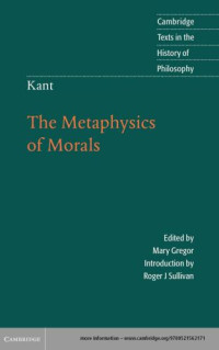 Immanuel Kant; Mary J. Gregor; Roger J. Sullivan — The Metaphysics of Morals