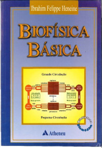 Ibrahim Felippe Heneine — Biofísica Básica
