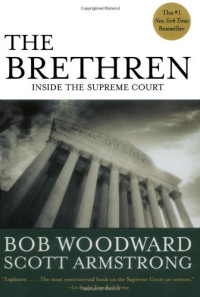 Bob Woodward, Scott Armstrong — The Brethren.