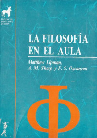 Lipman Matthew — La Filosofia En El Aula