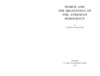 Martin Ostwald — Nomos and the Beginnings of the Athenian Democracy