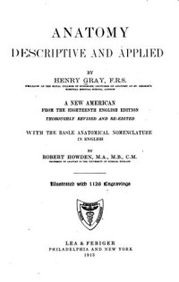 H. Gray — Anatomy, descriptive and applied.