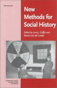 Larry J. Griffin, Marcel van der Linden — New methods for social history