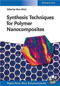 Mittal V. (Ed.) — Synthesis techniques for polymer nanocomposites