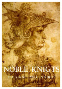  — Noble knigts Italy in XII - XVI centuries