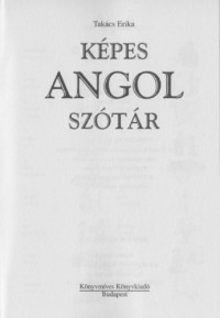 Takács Erika — Képes angol szótár