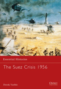 Derek Varble — The Suez Crisis 1956